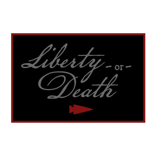 Patch - Liberty or Death Ruck